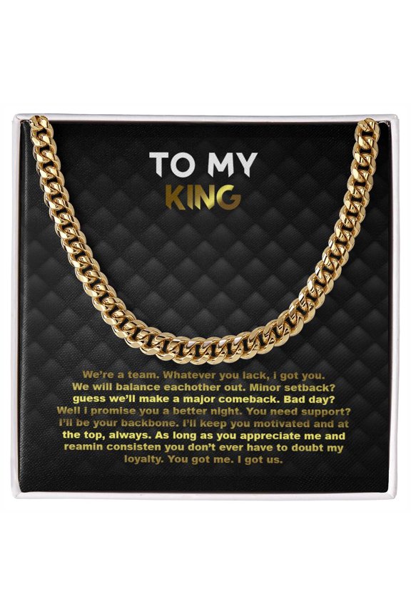 To my king, Cuban Link Chain, Stainless Steel or Yellow Gold, Message Card & Gift Box
