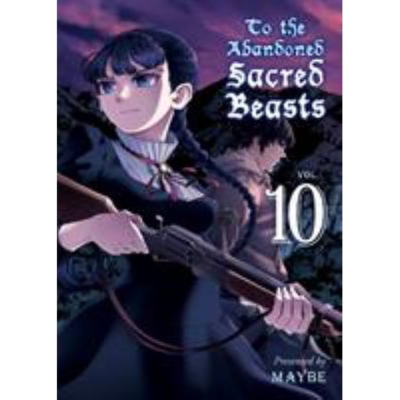 Pre-Owned To the Abandoned Sacred Beasts 10 (Paperback 9781949980189) by Maybe