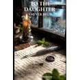 thumbnail image 1 of To the Daughter I Never Held, (Paperback), 1 of 1