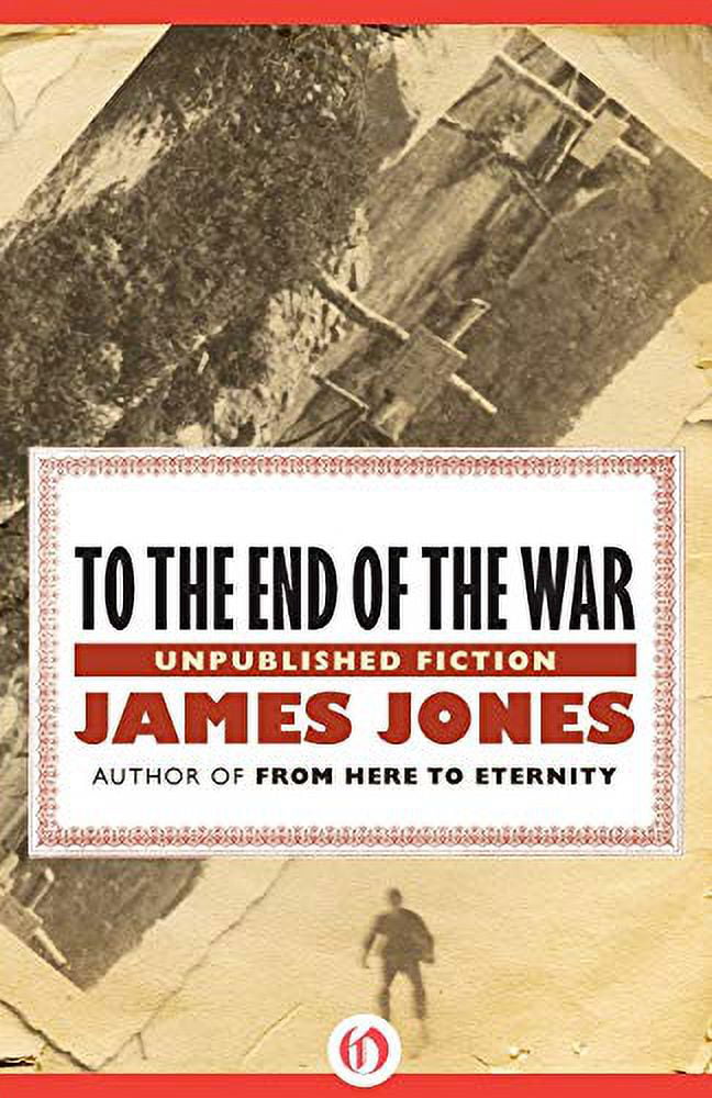 Pre-Owned To the End of the War: Unpublished Fiction Paperback