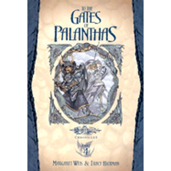 Pre-Owned To the Gates of Palanthas: Dragons of Winter Night, Vol. 2 (Dragonlance Chronicles, Part 4) (Paperback) 0786930969 9780786930968