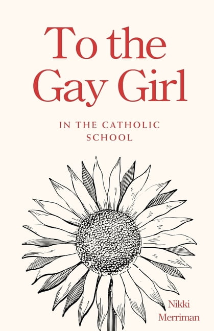To the Gay Girl in the Catholic School, (Paperback)