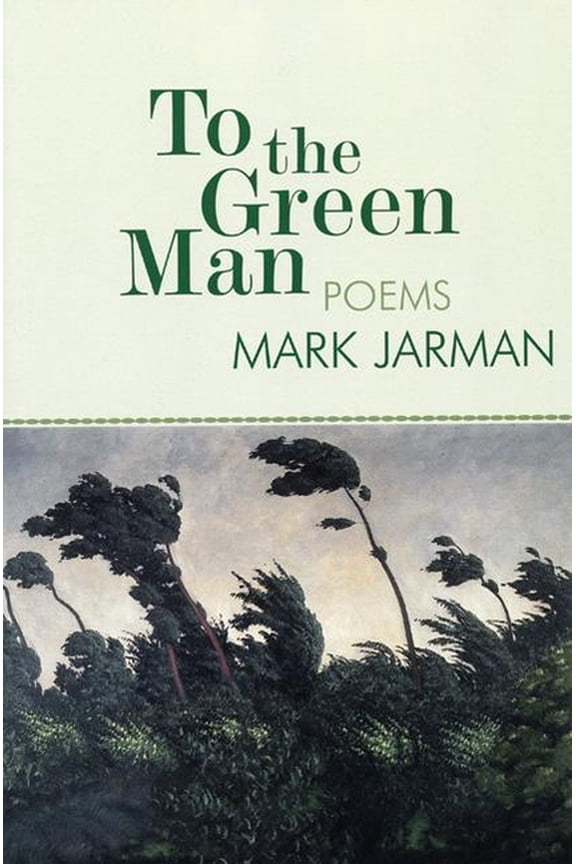 To the Green Man: Poems (Paperback)