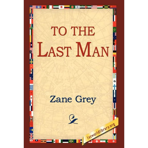 To the Last Man (Hardcover)