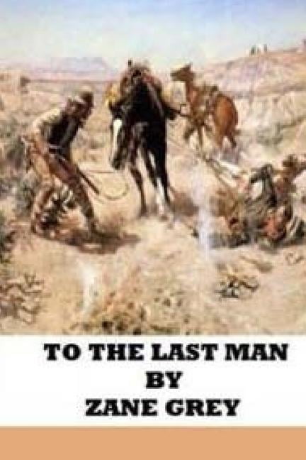 To the Last Man (Paperback)
