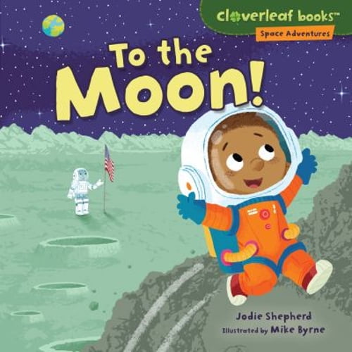 Pre-Owned To the Moon! (Library Binding) 1512425362 9781512425369