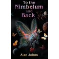 thumbnail image 1 of To the Nimbelum and back The tale of a group of winged Space Cadets, (Hardcover), 1 of 1