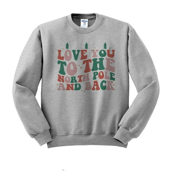 To the North Pole and Back Sweatshirt Unisex X-Large Grey