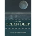 thumbnail image 1 of Pre-Owned To the Ocean Deep (Great Expeditions) Paperback, 1 of 1