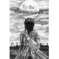 thumbnail image 1 of To the Solemn Graves (Paperback), 1 of 1