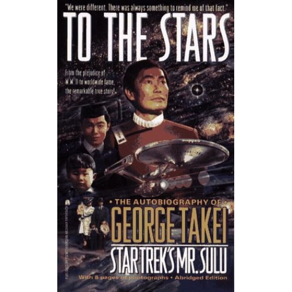Pre-Owned To the Stars: the Autobiography of George Takei (Star Trek (trade/hardcover)) Paperback
