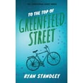 thumbnail image 1 of To the Top of Greenfield Street, (Hardcover), 1 of 1