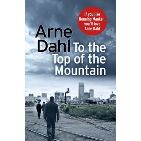 Pre-Owned To the Top of the Mountain (Paperback) 9781846558092