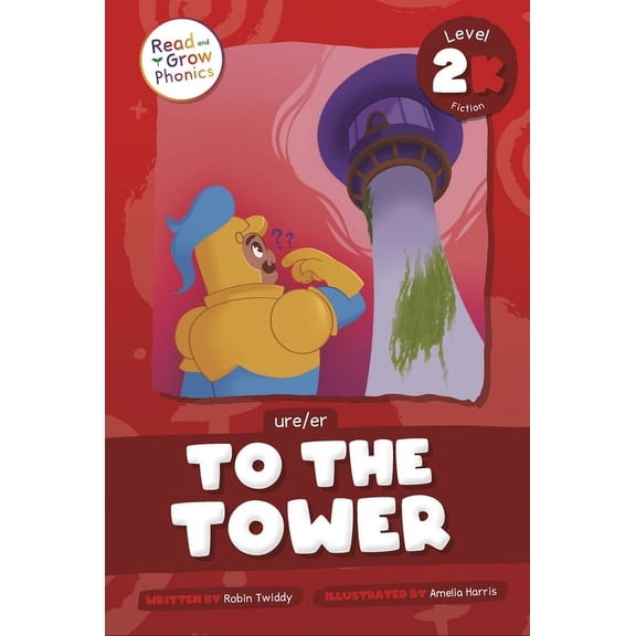To the Tower: Level 2k (Ure/Er), (Paperback)