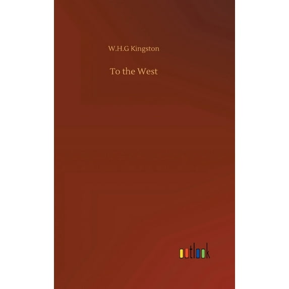 To the West (Hardcover)