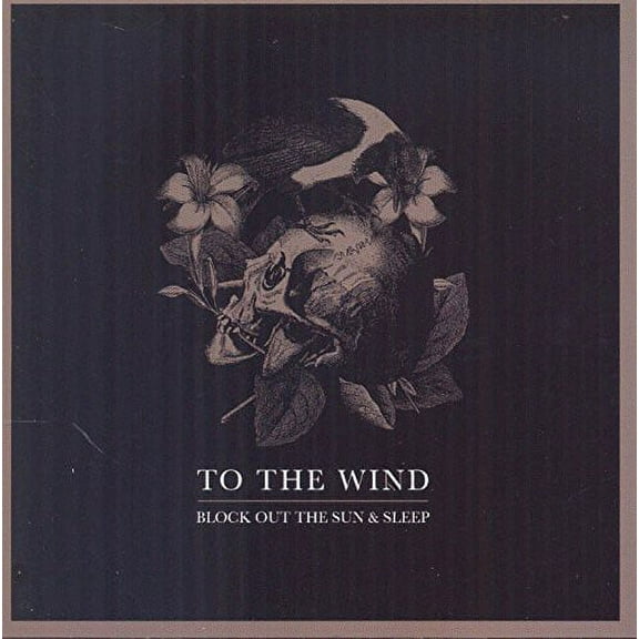 To the Wind - Block Out the Sun & Sleep - Rock - CD
