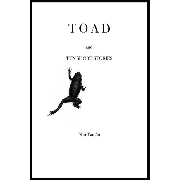 Toad: and Ten Short Stories, (Paperback)