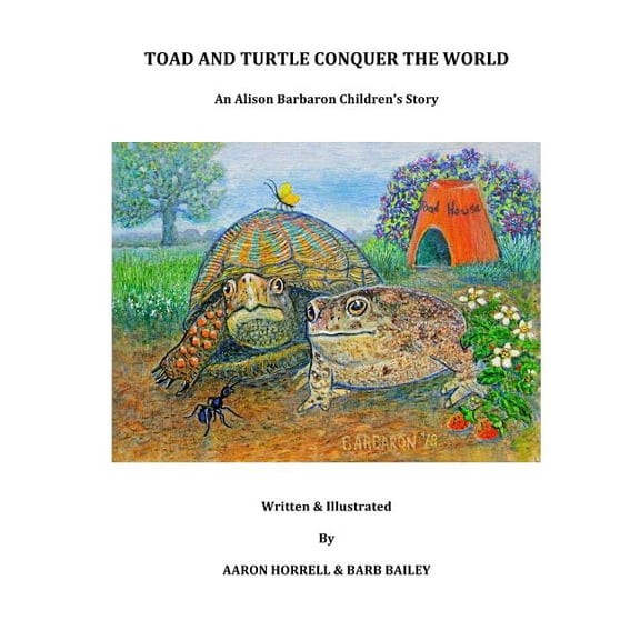 Toad and Turtle Conquer the World, (Paperback)