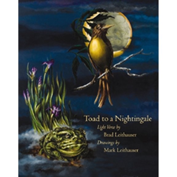 Pre-Owned Toad to a Nightingale (Hardcover) 1567923410 9781567923414