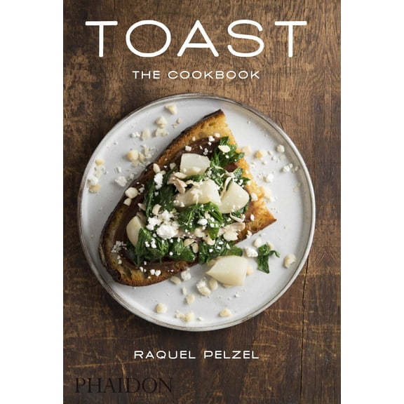 Toast : The Cookbook (Hardcover)