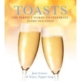 thumbnail image 1 of Pre-Owned Toasts: The Perfect Words to Celebrate Every Occasion (Paperback) 1936740850 9781936740857, 1 of 1