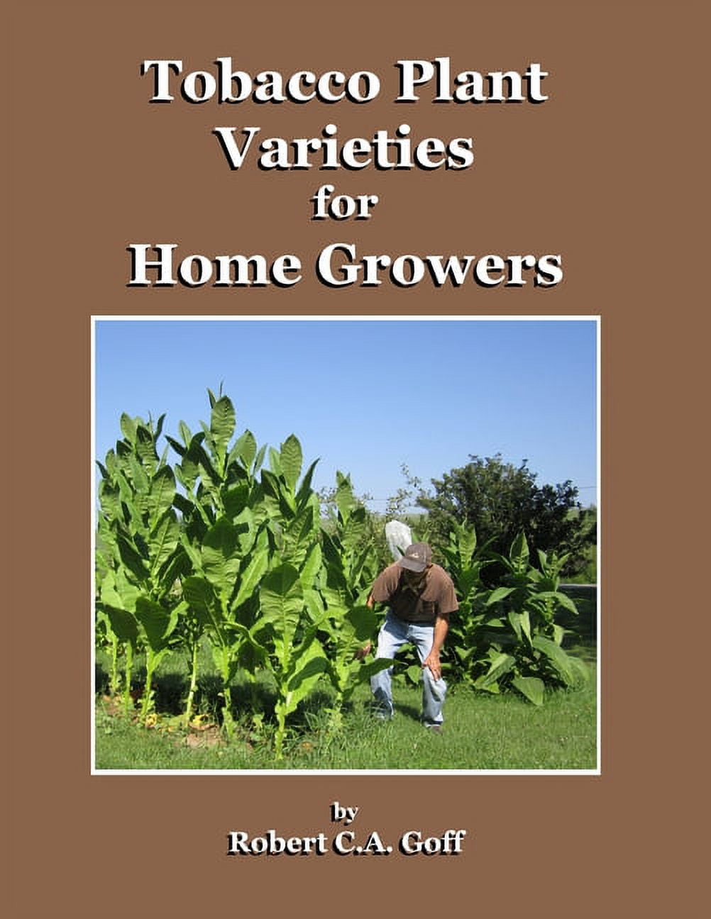 can i grow tobacco for personal use How to and Process (with Pictures) Tobacco Plant Varieties for Home