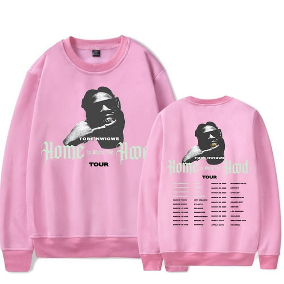 Tobe Nwigwe HOME is where the HOOD is TOUR Crewneck Top Sweatshirt Unisex Fashion Long Sleeve