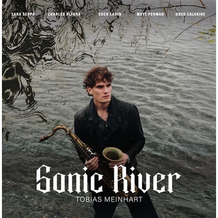 Tobias Meinhart - Sonic River - Music & Performance - CD