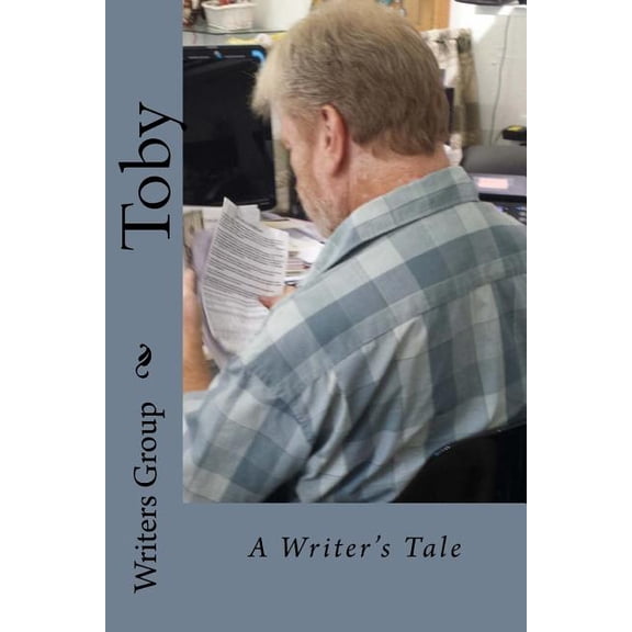 Toby: A Writer's Tale, (Paperback)
