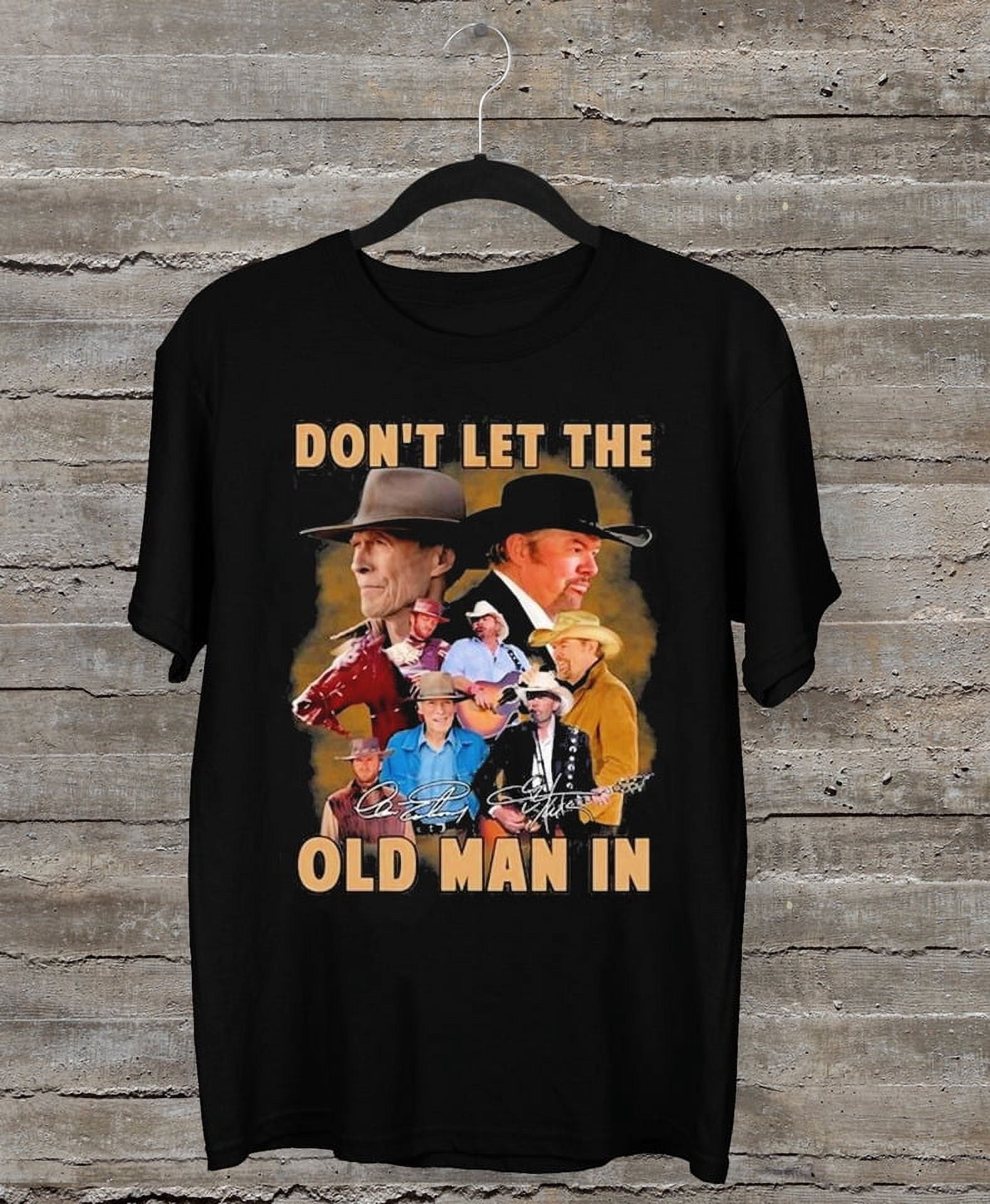 Toby Keith Don't Let The Old Man In Signatures TShirt Gift For Fans