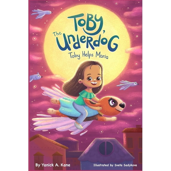 Toby, The Underdog: Toby Helps Maria, (Paperback)