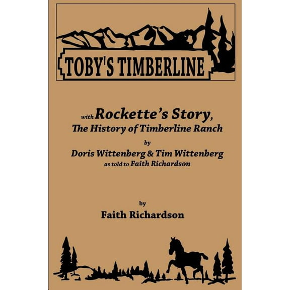 Toby's Timberline, (Paperback)
