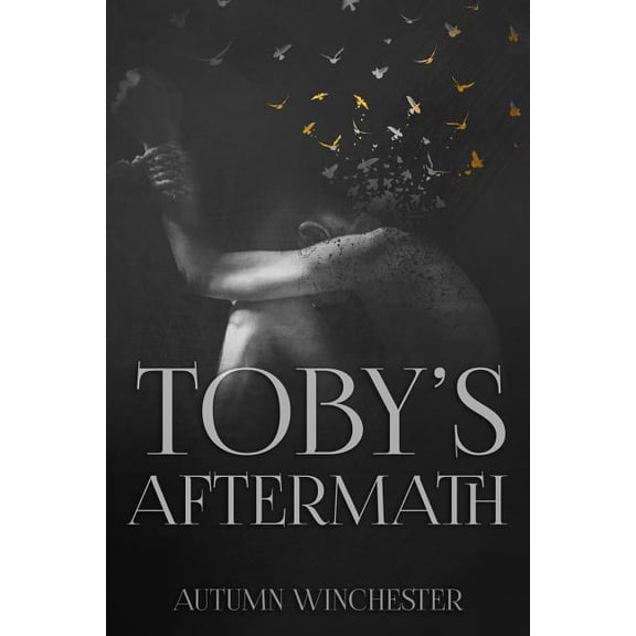 His to Own Toby's Aftermath, Book 4, (Paperback)