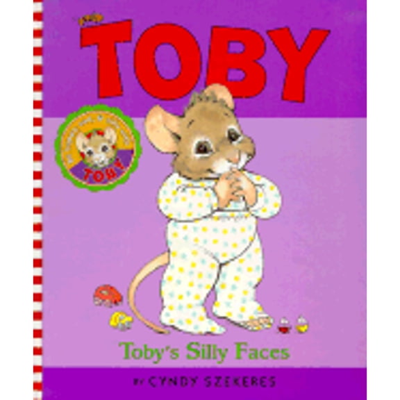 Pre-Owned Tobys Silly Faces (Hardcover) 068982646X 9780689826467