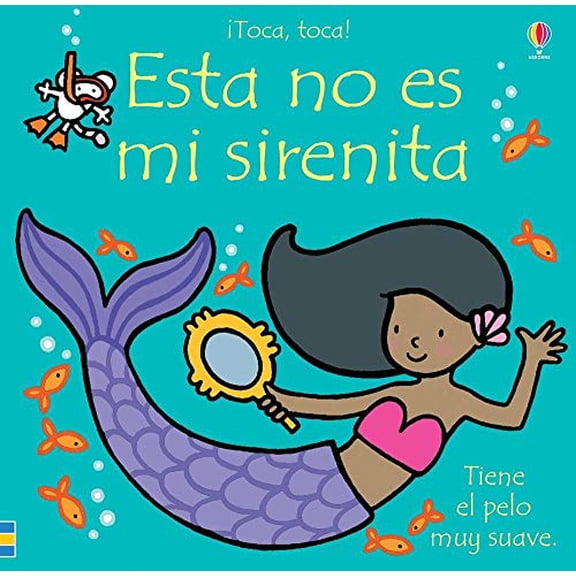 Pre-Owned Esta no Es Mi Sirenita Toca Toca Tiene el Pelo Muy Suave., 9780794546298, 0794546293, Paperback,