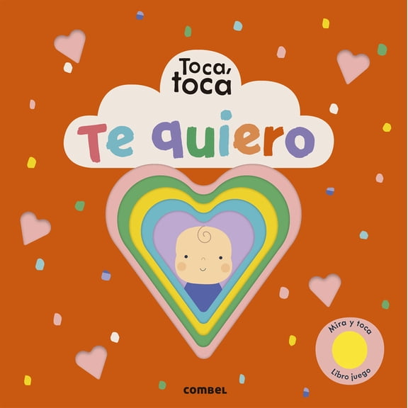 Toca Toca Te Quiero, (Board Book)