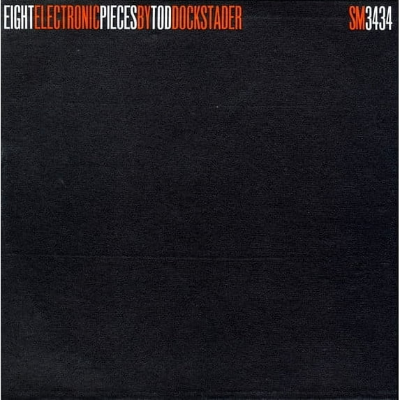 Tod Dockstader - Eight Electronic Pieces - Music & Performance - CD