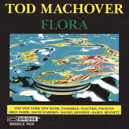 Tod Machover - Flora - Music & Performance - CD