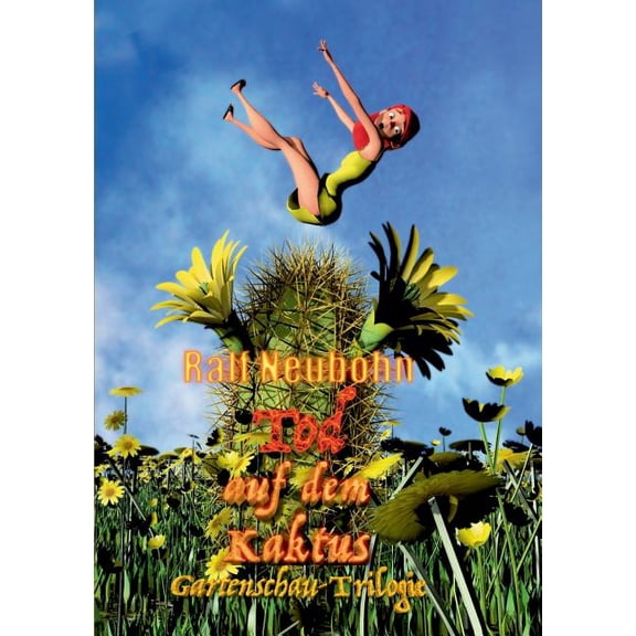 Tod auf dem Kaktus: Schwarze Humor Gedichte, (Paperback)