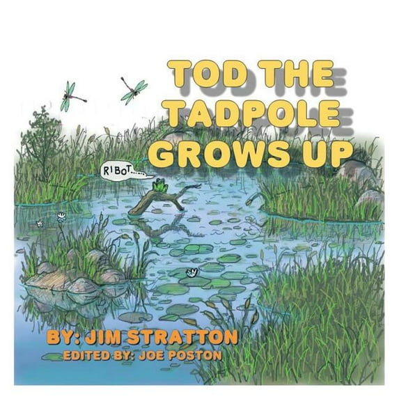 Tod the Tadpole Grows Up, (Paperback)