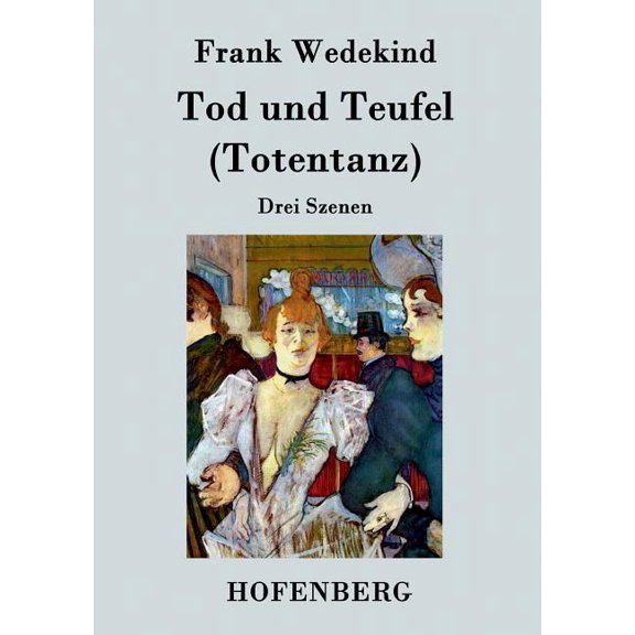 Tod und Teufel (Totentanz) : Drei Szenen (Paperback)