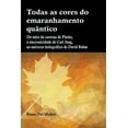 thumbnail image 1 of Todas as cores do emaranhamento quântico, (Paperback), 1 of 1