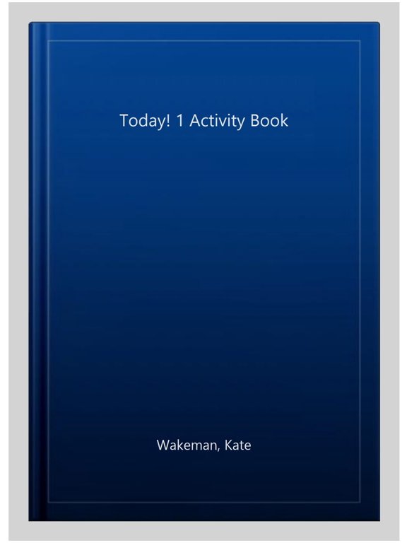 Today! 1 Activity Book