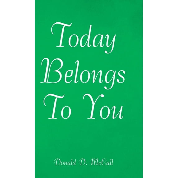 Today Belongs to You, (Hardcover)