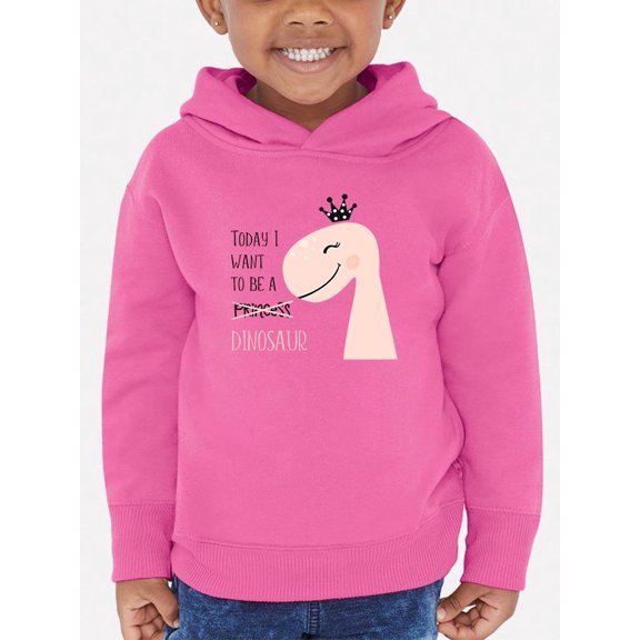 Today I Be Dinosaur Pink Dino Hoodie Toddler -Image by Shutterstock,  4 Toddler