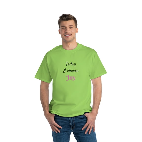 Today I Choose Joy Beefy-T® Short-Sleeve T-Shirt