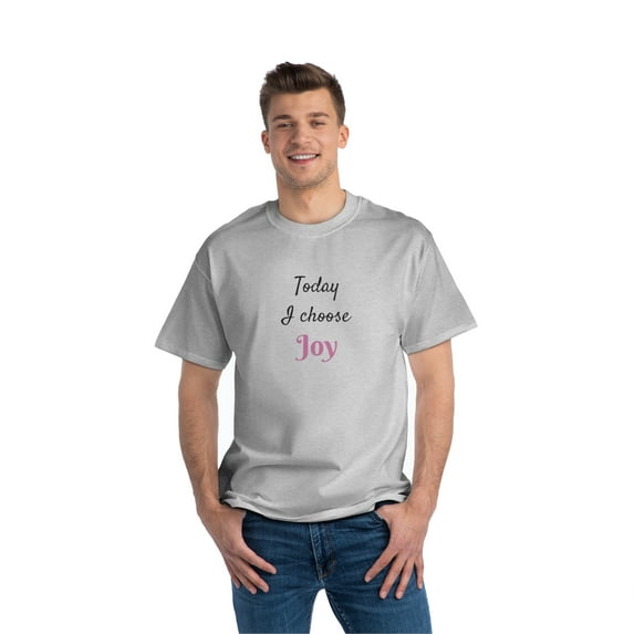 Today I Choose Joy Beefy-T® Short-Sleeve T-Shirt