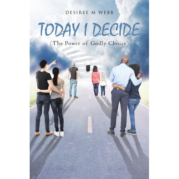 Today I Decide: (The Power of Godly Choice) (Paperback)
