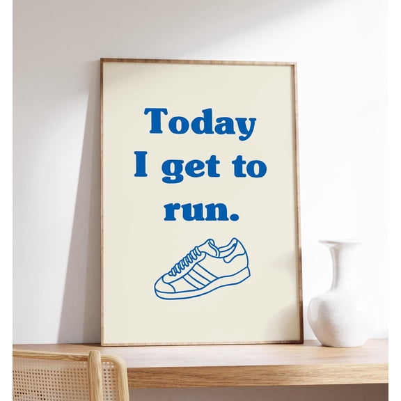 Today I Get To Run Retro Running Fitness Sports Poster Art Unframed Paper Print