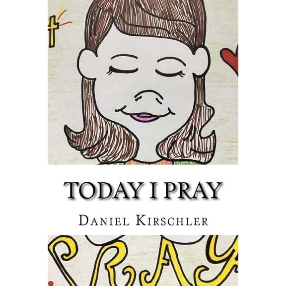Today I Pray (Paperback)